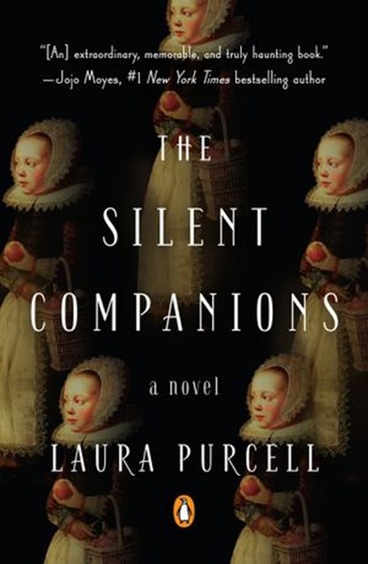 The Silent Companions, Laura Purcell - Ebook - 9781524705282