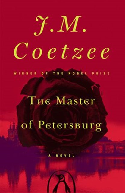 The Master of Petersburg, J. M. Coetzee - Ebook - 9781524705534