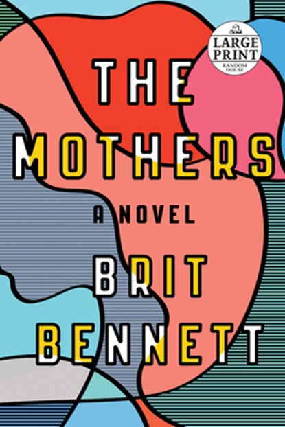 The Mothers, Brit Bennett - Paperback - 9781524709860