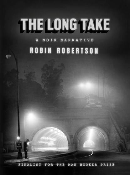 The Long Take, Robin Robertson - Paperback - 9781524711429