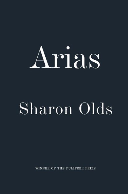 Arias, Sharon Olds - Paperback - 9781524711603