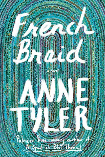 French Braid, Anne Tyler - Paperback - 9781524712167