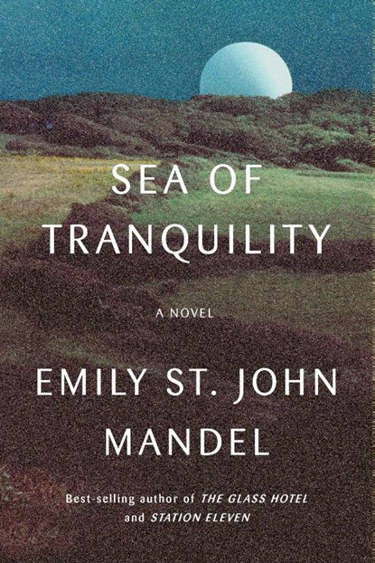 Sea of Tranquility, MANDEL,  Emily St. John - Paperback - 9781524712174