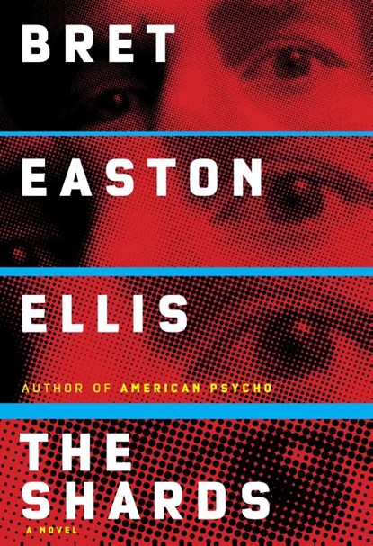 Shards, Bret Easton Ellis - Paperback - 9781524712426