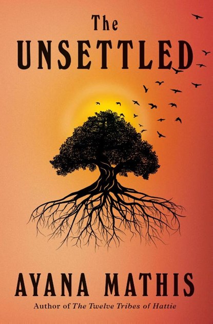 The Unsettled, Ayana Mathis - Paperback - 9781524712594