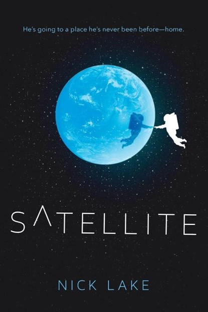 Satellite, Nick Lake - Paperback - 9781524713560