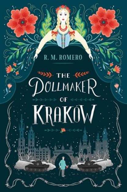 The Dollmaker of Krakow, R. M. Romero - Ebook - 9781524715410