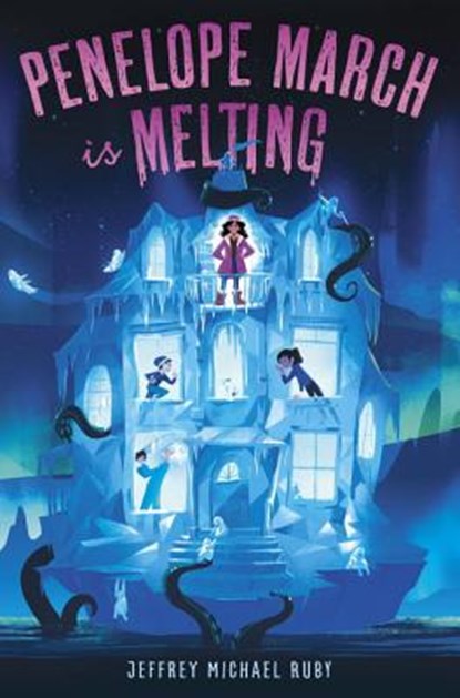 Penelope March Is Melting, RUBY,  Jeffrey Michael - Gebonden - 9781524718282