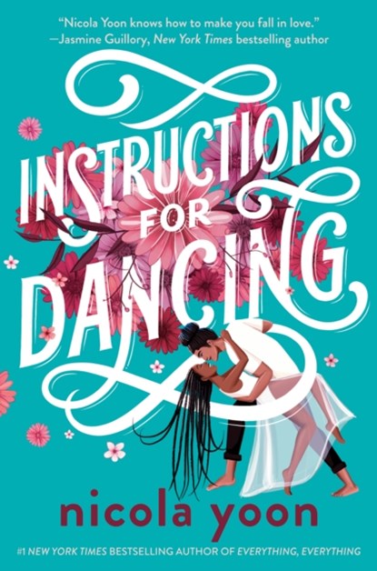 Instructions for Dancing, Nicola Yoon - Gebonden - 9781524718978