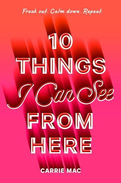 Mac, C: 10 Things I Can See From Here, Carrie Mac - Paperback - 9781524719265
