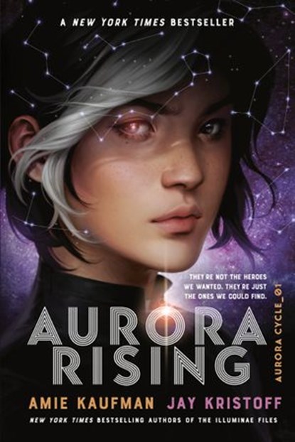 Aurora Rising, Amie Kaufman ; Jay Kristoff - Ebook - 9781524720988