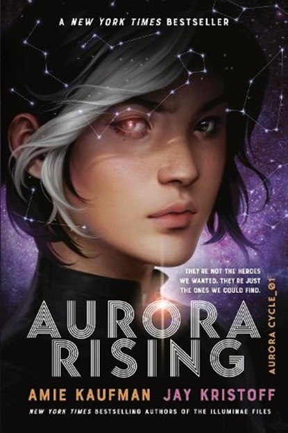 Aurora Rising, Amie Kaufman ; Jay Kristoff - Paperback - 9781524720995