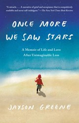 Once More We Saw Stars - Jayson Greene - 9781524733544