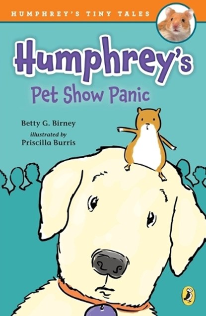 Humphrey's Pet Show Panic, Betty G. Birney - Paperback - 9781524737184
