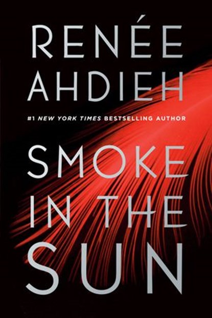 Smoke in the Sun, Renée Ahdieh - Ebook - 9781524738150