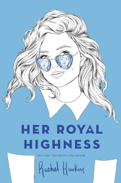 Her Royal Highness, Rachel Hawkins - Gebonden - 9781524738266