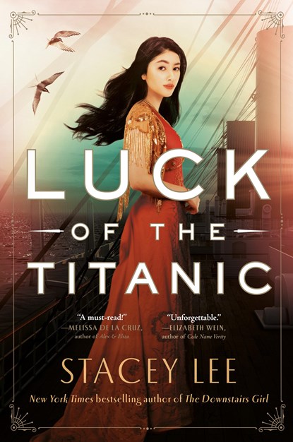 Luck of the Titanic, Stacey Lee - Gebonden - 9781524740986