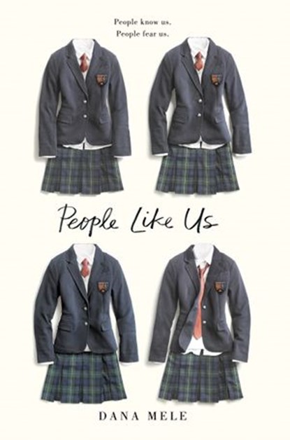 People Like Us, Dana Mele - Ebook - 9781524741761