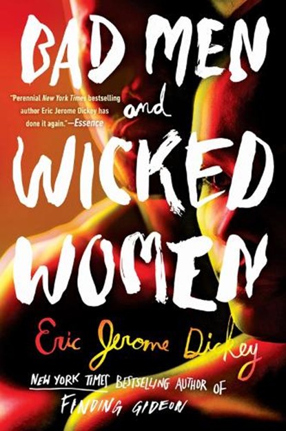 Bad Men and Wicked Women, Eric Jerome Dickey - Paperback - 9781524742218