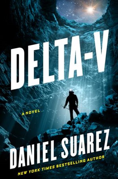 Delta-v, Daniel Suarez - Ebook - 9781524742423