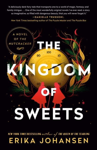 Kingdom Of Sweets The, Erika Johansen - Paperback - 9781524742775