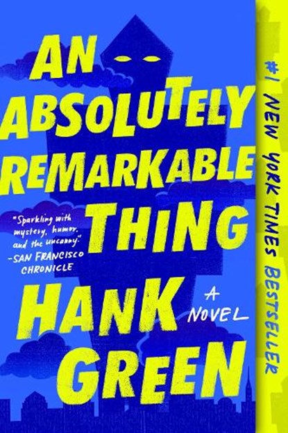 Absolutely Remarkable Thing, Hank Green - Paperback - 9781524743468