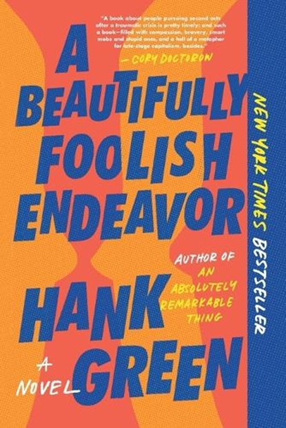 A Beautifully Foolish Endeavor, GREEN,  Hank - Paperback - 9781524743499