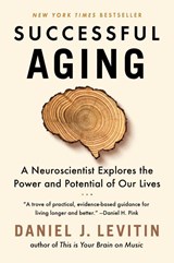 Successful Aging - Daniel J. Levitin - 9781524744205