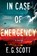 In Case of Emergency, E. G. Scott - Paperback - 9781524744564