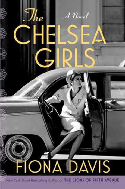 The Chelsea Girls, Fiona Davis - Ebook - 9781524744595