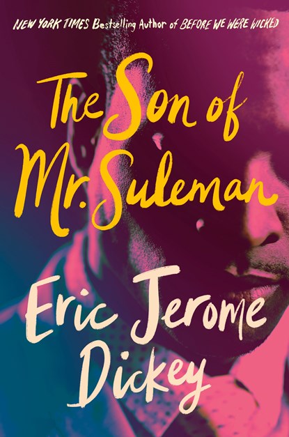 The Son Of Mr. Suleman, Eric Jerome Dickey - Gebonden - 9781524745233