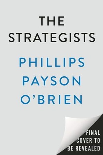 The Strategists, Phillips Payson O'Brien - Ebook - 9781524746506