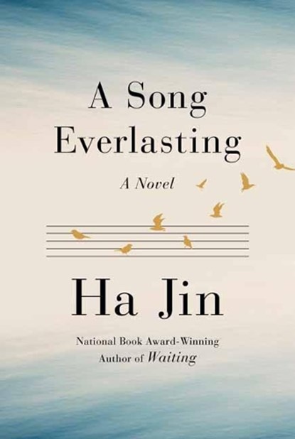 A Song Everlasting, Ha Jin - Gebonden - 9781524748791
