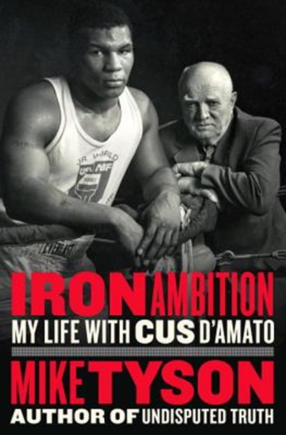 Iron Ambition, TYSON,  Mike ; Sloman, Larry - AVM - 9781524750671