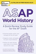 Asap World History: A Quick-Review Study Guide for the Ap Exam | Princeton Review | 