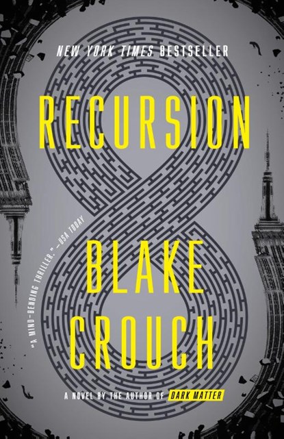 Recursion, Blake Crouch - Paperback - 9781524759797