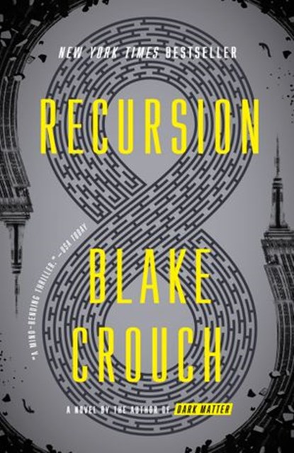 Recursion, Blake Crouch - Ebook - 9781524759803