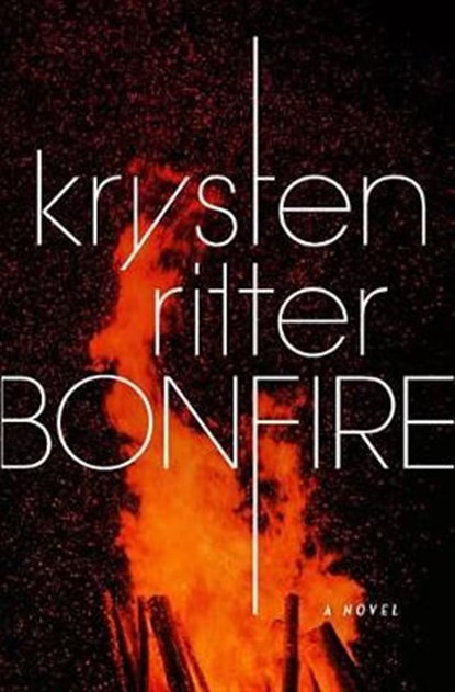 Bonfire, RITTER,  Krysten - Gebonden - 9781524759841
