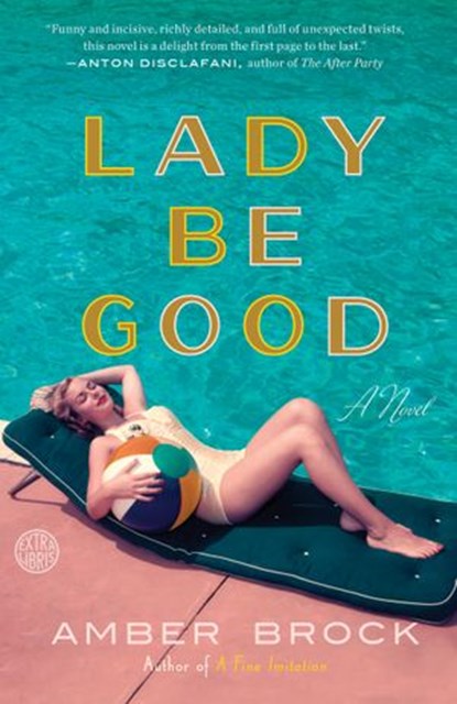 Lady Be Good, Amber Brock - Ebook - 9781524760427
