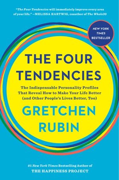The Four Tendencies, Gretchen Rubin - Ebook - 9781524760922