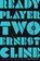 Ready Player Two, Ernest Cline - Paperback - 9781524761349
