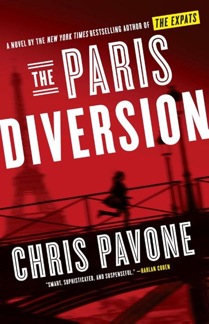 The Paris Diversion, Chris Pavone - Paperback - 9781524761516