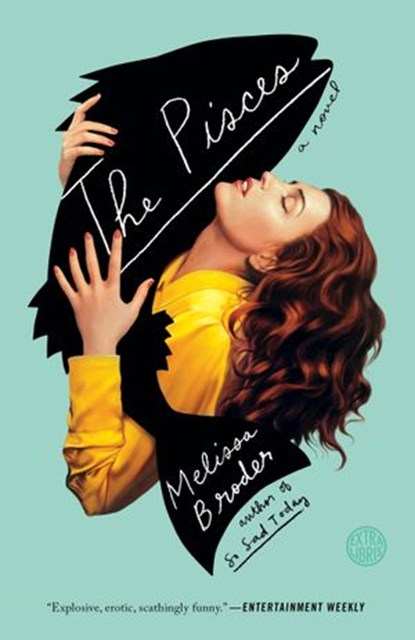 The Pisces, Melissa Broder - Ebook - 9781524761578