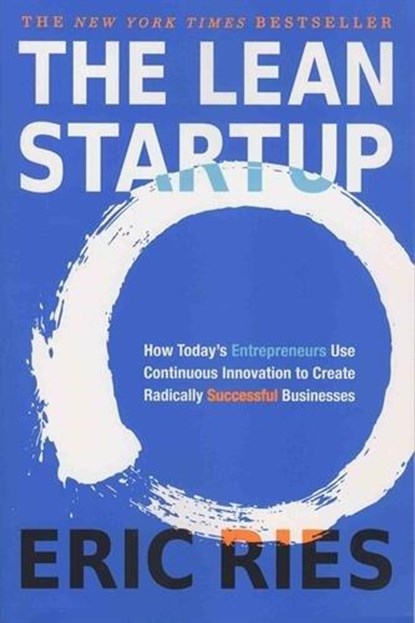 Lean Startup, Eric Ries - Paperback - 9781524762407