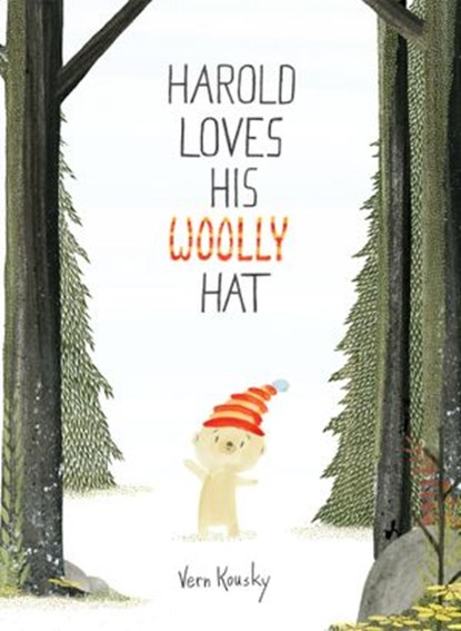 Harold Loves His Woolly Hat, Vern Kousky - Ebook - 9781524764692