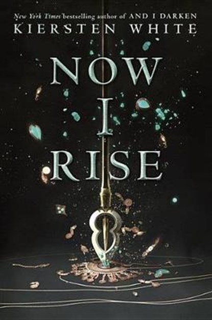 Now i rise, kiersten white - Paperback - 9781524764739