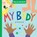 Hello, World! My Body, Jill Mcdonald - Gebonden - 9781524766368