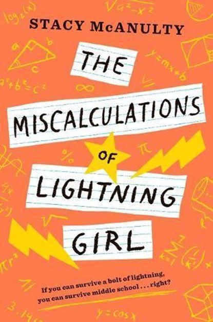 The Miscalculations of Lightning Girl, Stacy McAnulty - Paperback - 9781524767600