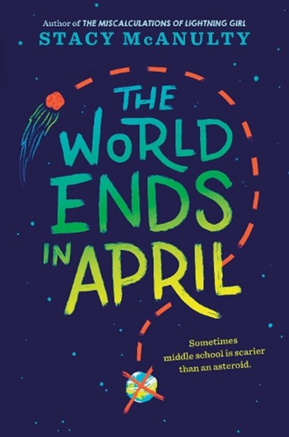 The World Ends in April, MCANULTY,  Stacy - Gebonden - 9781524767617