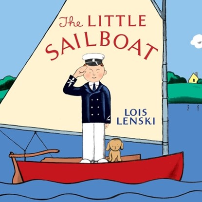 The Little Sailboat, Lois Lenski - Gebonden - 9781524770792